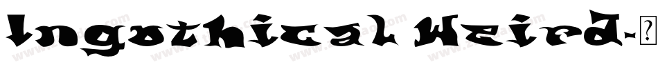 Ingothical Weird字体转换